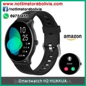 Smartwatch H2 HUAKUA - Precio : 350 Bs