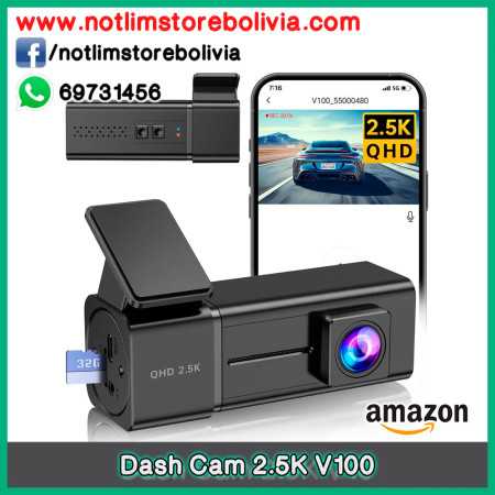 Dash Camera V100 2.5K - Precio : 400 Bs