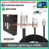 Cable Lightning a HDMI (Marca MiraScreen) - Precio: 100 Bs